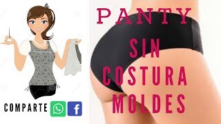 como hacer PANTY SIN COSTURA MOLDES COMO HACERLOS  tutorial de costura [upl. by Peregrine]