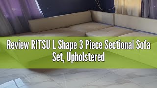 Review RITSU L Shape 3 Piece Sectional Sofa Set Upholstered Corner Couch with Storage Ottoman amp Rig [upl. by Ellenod750]