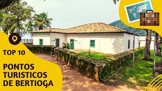 O que fazer em Bertioga 10 pontos turísticos mais visitados [upl. by Eliseo]