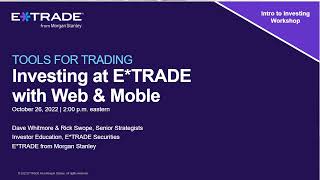 Tools for Trading Investing at ETRADE with Web amp Mobile [upl. by Kirby986]