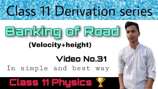 Banking of Road  class 11 physics all derivation  blue sky [upl. by Stronski]