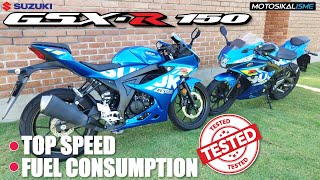 SUZUKI GSXR150  TOP SPEED TEST  FUEL CONSUMPTION TEST  MORE POWER amp FASTER THAN YAMAHA R15M [upl. by Ajaj230]