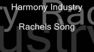 Harmony Industry  Rachel´s Song [upl. by Temhem]