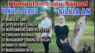 FULL ALBUM LAGU TAPSEL VIRAL SILVIA AN FT YAKUP LOEBIS 2024 [upl. by Northrup]