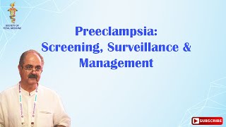 Preeclampsia Screening Surveillance and Management [upl. by Meela]