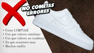 Cómo Limpiar y combinar unas ZAPATILLAS NIKE AIR FORCE 1  muchos OUTFITS para Hombre [upl. by Nolad470]