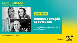 Curricularização da Extensão  MASTERCLASS [upl. by Sackman78]