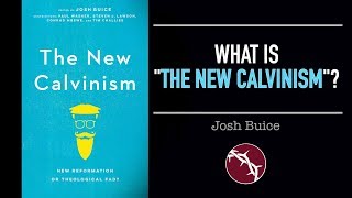 What is quotThe New Calvinismquot [upl. by Cecilla]