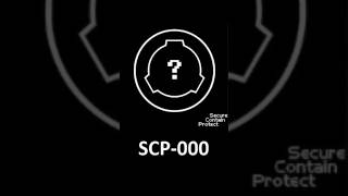 SCP 000  SCP fondation [upl. by Killarney486]