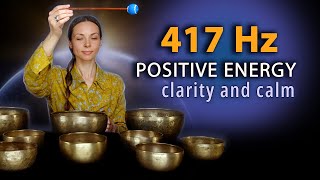 Positive Energy Flow  417 Hz Healing Frequencies for Mental Clarity and Calm [upl. by Shelia618]