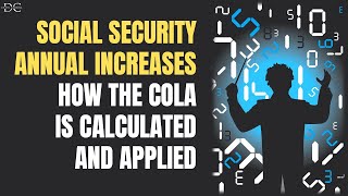 Social Security COLA How Its Calculated and Applied [upl. by Ynetruoc285]