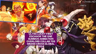 ULTRA LUCKY 1ST ESCANOR THE ONE SUMMON ANIMATION ON 7DS OVERLORD COLLAB 7DS GRAND CROSS GLOBAL 2024 [upl. by Broderick]