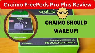 Oraimo FreePods Pro Plus Review Watch before buying [upl. by Shalne]