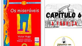 Audiolivro quotOs Miseráveisquot de Victor Hugo com adaptação de Walcyr Carrasco CAPÍTULO 6 [upl. by Polky]