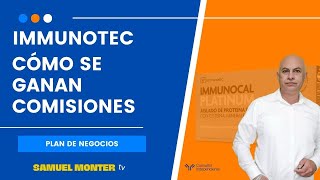 Cómo se ganan comisiones en Immunotec  Plan de Compensación [upl. by Ivets]