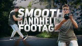 How to Shoot SMOOTH HANDHELD FOOTAGE  Stabilization Tips and Techniques [upl. by Melessa]