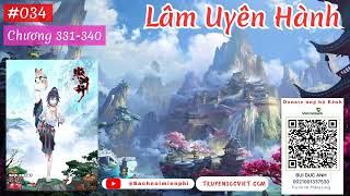 Lâm Uyên Hành  Tập 034 Chương 331340 AUDIO  Tác giả Trạch Trư  FULL DỊCH VIP [upl. by Mesics896]