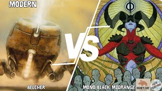 Belcher VS Mono Black Midrange MTG Modern Magic Con Chicago Prep [upl. by Suoirred]