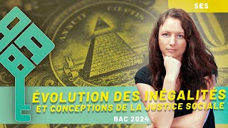 SES  Lévolution des inégalités et les différents conceptions de la justice sociale 12  BAC 2025 [upl. by Orutra]