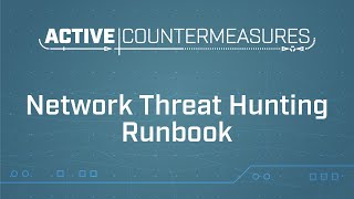 ACM Webcast Network Threat Hunting Runbook [upl. by Lugo]