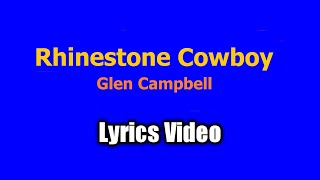 Rhinestone Cowboy Lyrics Video  Glen Campbell [upl. by Iknarf]