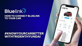 How to link BlueLink to your Hyundai car  KnowyourcarbetterwithTridentHyundai  Trident Hyundai [upl. by Asiruam600]