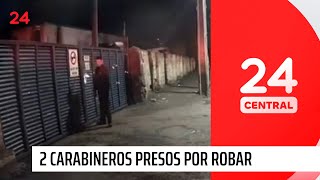 2 carabineros presos por robar con uniforme y radiopatrulla  24 Horas TVN Chile [upl. by Ydospahr]