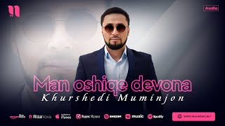 Khurshedi Muminjon  Man oshiqe devona audio 2024 [upl. by Aihtniroc]