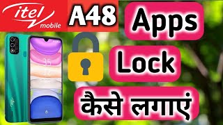 How to set app lock in Itel a48  Itel a48 mein app lock kaise lagaye  Itel a48 [upl. by Leena810]