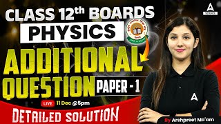 CBSE 2024 Additional Question Paper  1  Class 12 Physics  Detailed Solution By Arshpreet Maam [upl. by Ierbua]