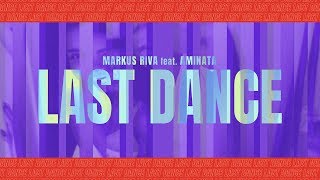 Markus Riva x Aminata  Last Dance lyric video [upl. by Tohcnarf]