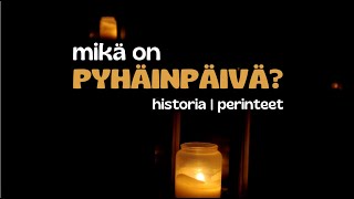 Pyhäinpäivä  historiaa perinteitä [upl. by Hibben63]