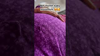 9th Month Baby Movement in Mommys womb 🧿😍🥰 shortsyoutubeshorts ytshorts viralvideo baby [upl. by Adnot]