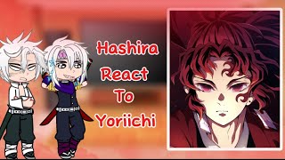 • Hashira react to Yoriichi • \\ demon slayer  gacha \\ [upl. by Nedlog]