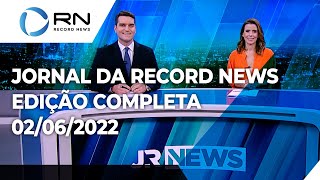 Jornal da Record News  02062022 [upl. by Enybor]