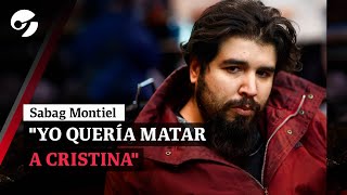 quotYO LA QUERÍA MATAR A CRISTINAquot declaró SABAG MONTIEL en el juicio por el atentado a CFK [upl. by Bernete517]