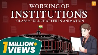 Working of institutions class 9 full chapter Animation  Class 9 Civics Chapter 4  CBSE  NCERT [upl. by Orozco]