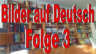 Eine Bücherwand  Bilder auf Deutsch  Folge 3 看圖學德文 [upl. by Nalak]