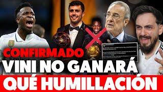 💥¡¡BOMBAZO🤬 CONFIRMAN que VINICIUS NO GANARÁ el BALÓN de ORO y SERÁ RODRI · HUMILLACIÓN HISTÓRICA [upl. by Naor]