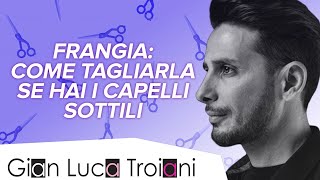 COME TAGLIARE LA FRANGIA SE HAI I CAPELLI SOTTILI [upl. by Hayne306]