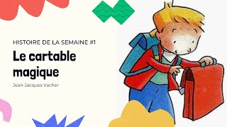 Le cartable magique [upl. by Learrsi]