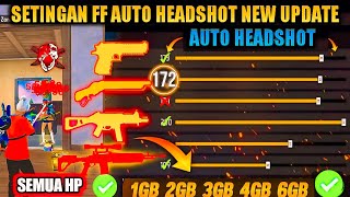 100 AUTO HEADSHOT SEMUA HP⚙️📲 CARA SETING SENSITIVITAS amp TOMBOL TEMBAK 2024 [upl. by Ahlgren]