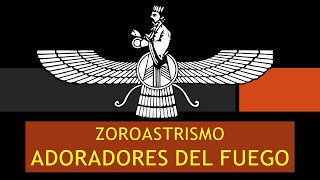 ZOROASTRISMO MISTERIOSA RELIGIÓN de la antigua PERSIA [upl. by Neyut]