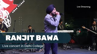 Ranjit Bawa live latest concert at Guru Gobind Singh College Of Commerce Pitampura Delhi [upl. by Jacqueline573]