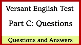 Versant English Test Part C Questions  Practice exercises and answers [upl. by Aisiram]