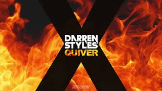 Darren Styles  Quiver Official Audio [upl. by Limak328]