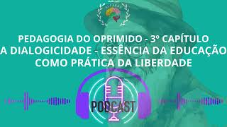 A dialogicidade  Essência da educação como prática da liberdade [upl. by Namar737]