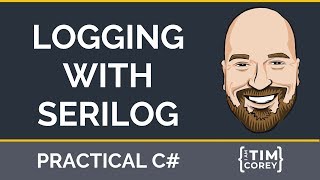 C Logging with Serilog and Seq  Structured Logging Made Easy [upl. by Laurie]