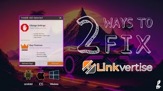 How to fix Invalid Visit Detected in LINKVERTISE  BEST 2 ways to fix Linkvertise  MOBILE amp PC [upl. by Ahsakat]