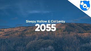 Sleepy Hallow amp Coi Leray  2055 Clean  Lyrics [upl. by Ellita]